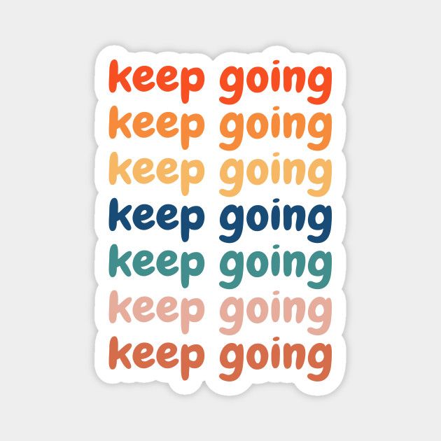 Keep Going